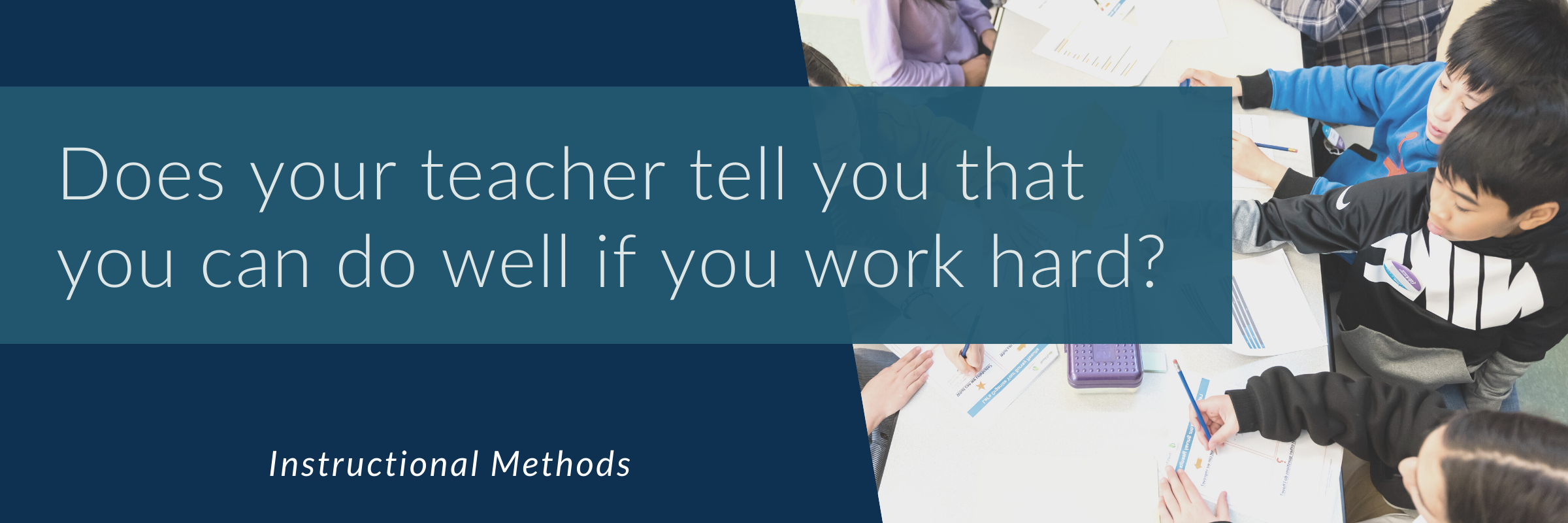 Does your teacher tell you that you can do well if you work hard?